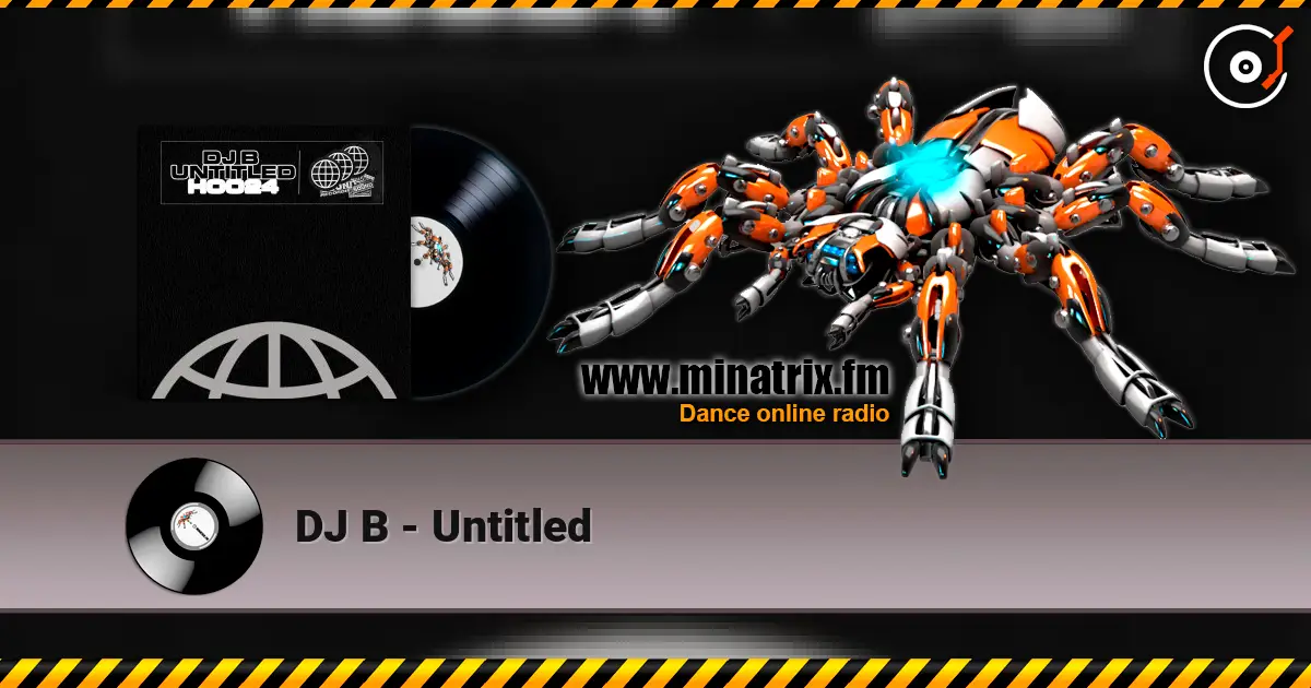 DJ B - Untitled online in hoher Qualität hören | Minatrix.FM