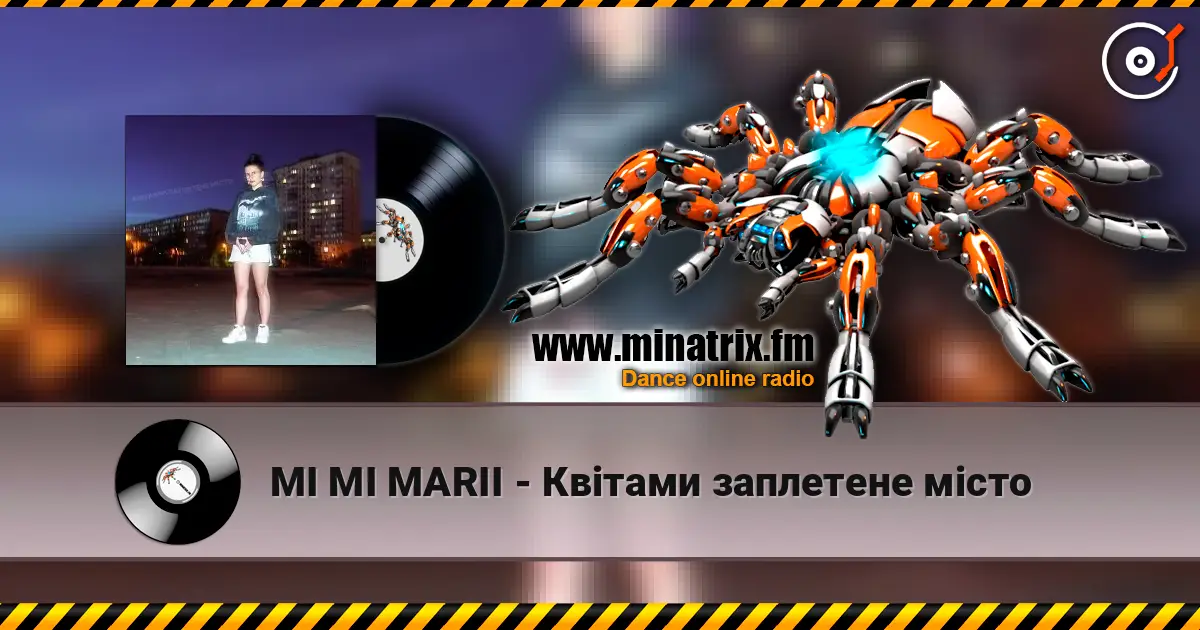 MI MI MARII - Квітами заплетене місто online in hoher Qualität hören | Minatrix.FM