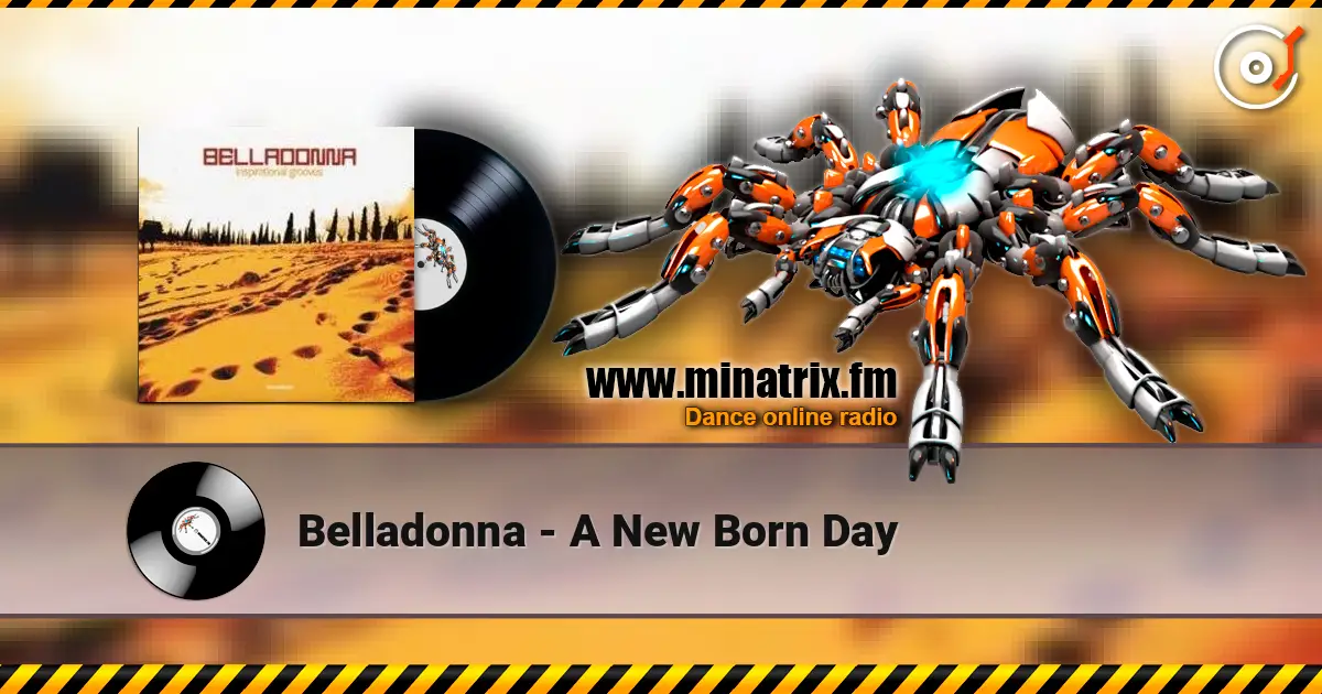 Belladonna - A New Born Day online in hoher Qualität hören | Minatrix.FM