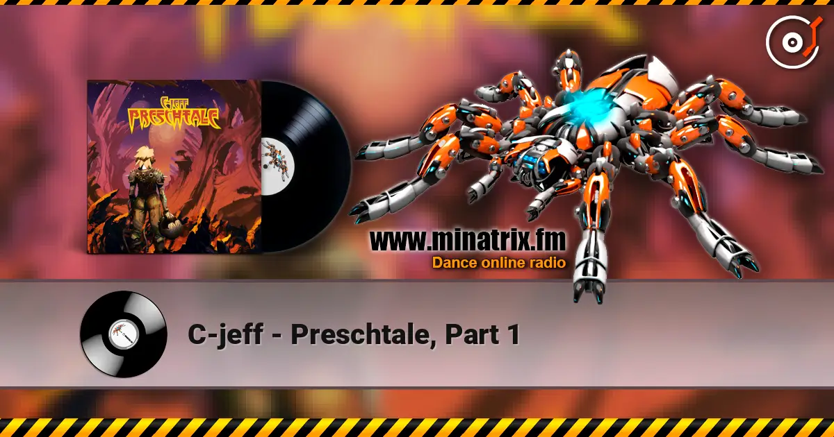 C-jeff - Preschtale, Part 1 online in hoher Qualität hören | Minatrix.FM