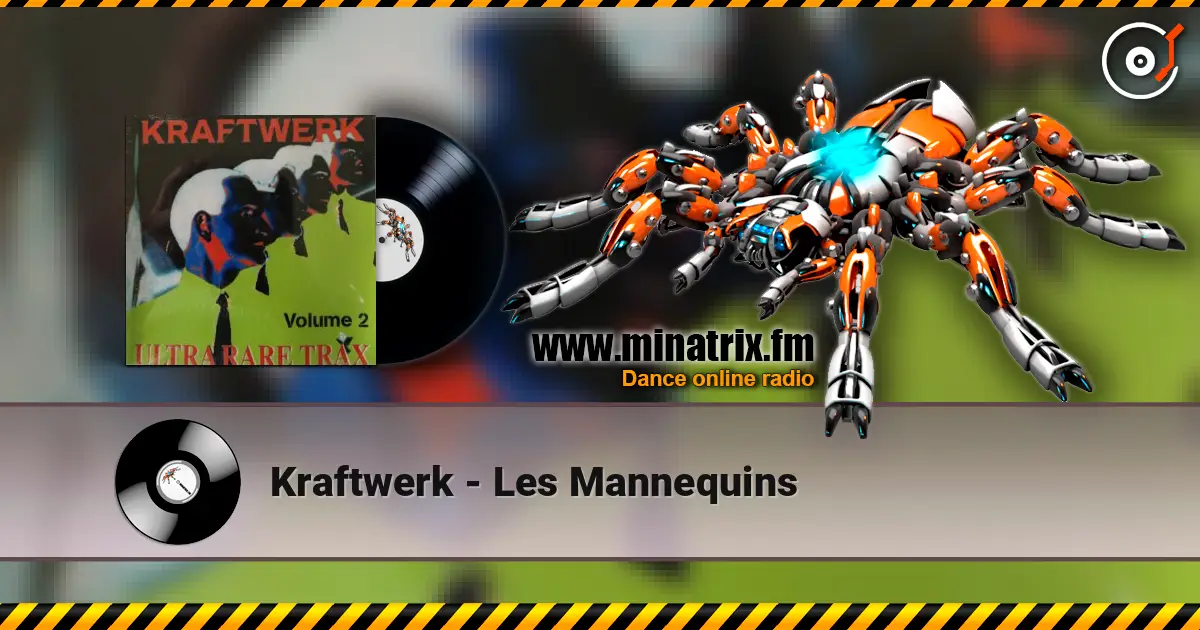 Kraftwerk - Les Mannequins online in hoher Qualität hören | Minatrix.FM