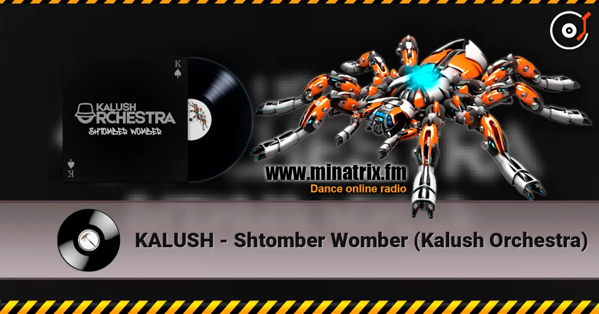 KALUSH - Shtomber Womber (Kalush Orchestra) online in hoher Qualität hören | Minatrix.FM