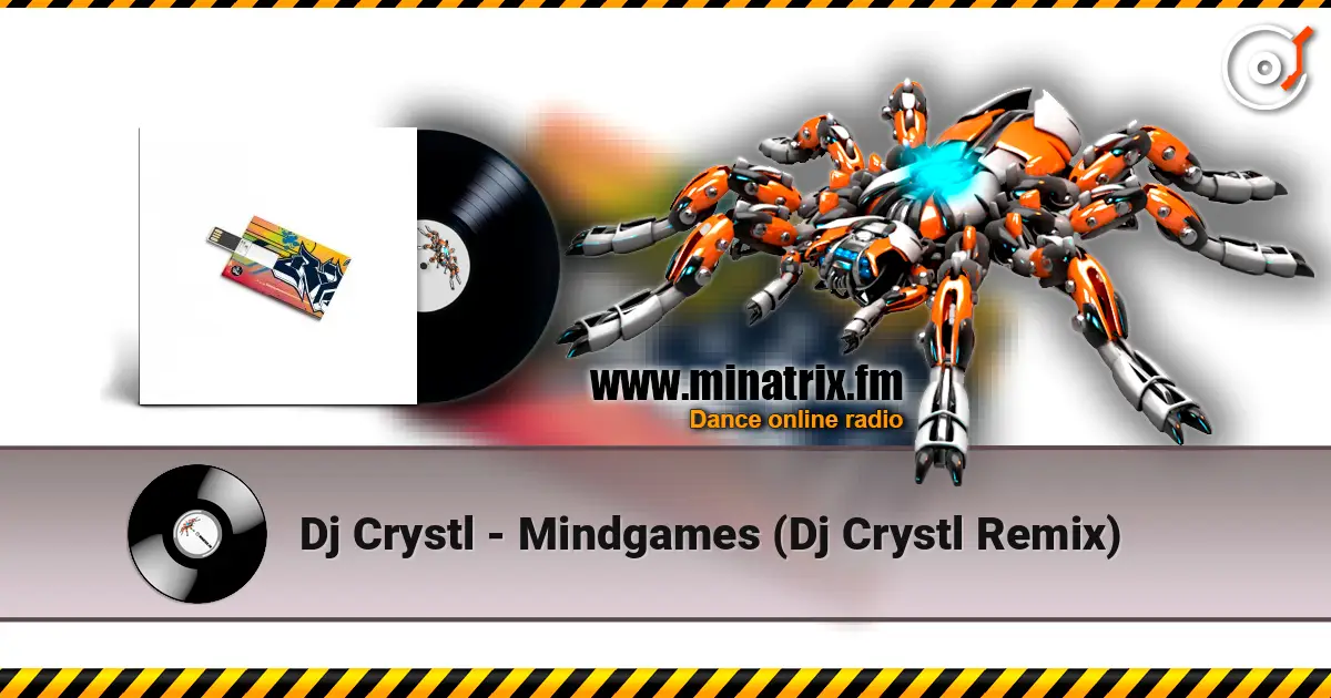 Dj Crystl - Mindgames (Dj Crystl Remix) online in hoher Qualität hören | Minatrix.FM