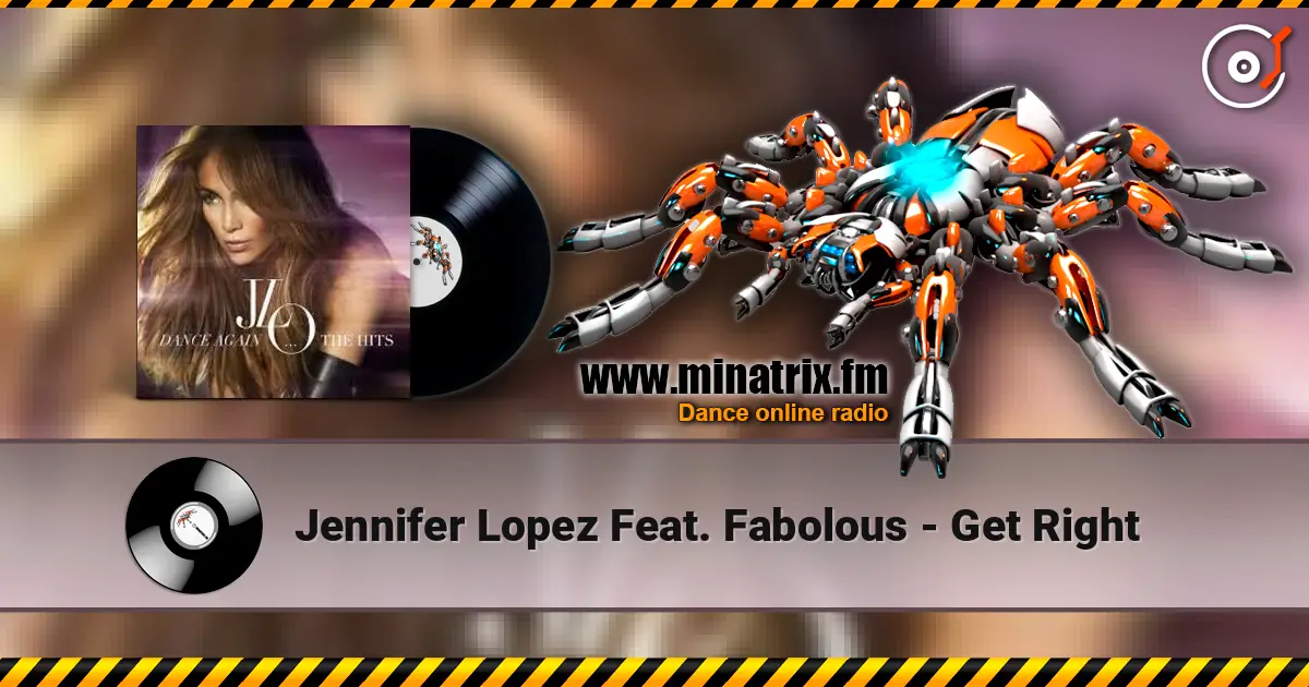 Jennifer Lopez Feat. Fabolous - Get Right online in hoher Qualität hören | Minatrix.FM