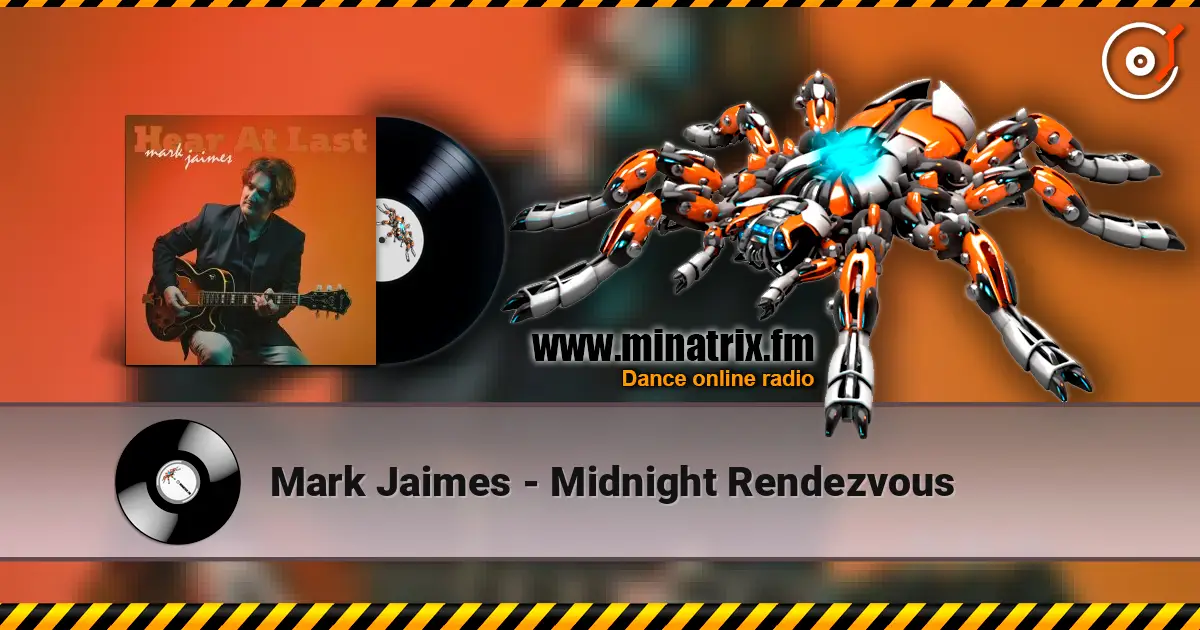 Mark Jaimes - Midnight Rendezvous online in hoher Qualität hören | Minatrix.FM