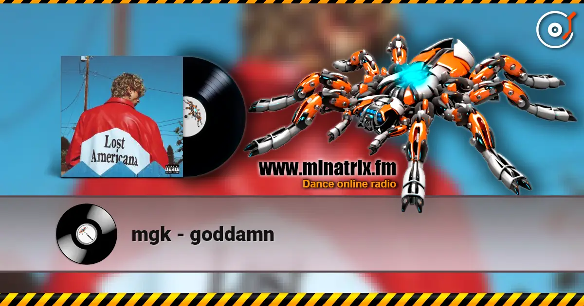 mgk - goddamn online in hoher Qualität hören | Minatrix.FM