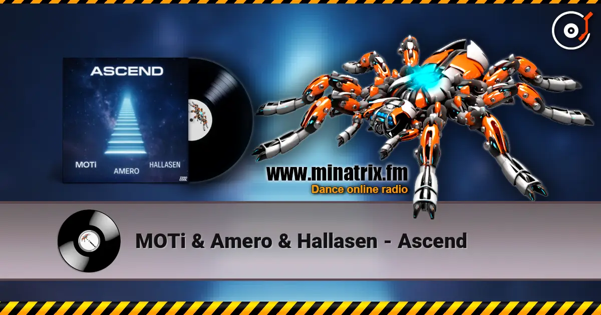 MOTi & Amero & Hallasen - Ascend online in hoher Qualität hören | Minatrix.FM