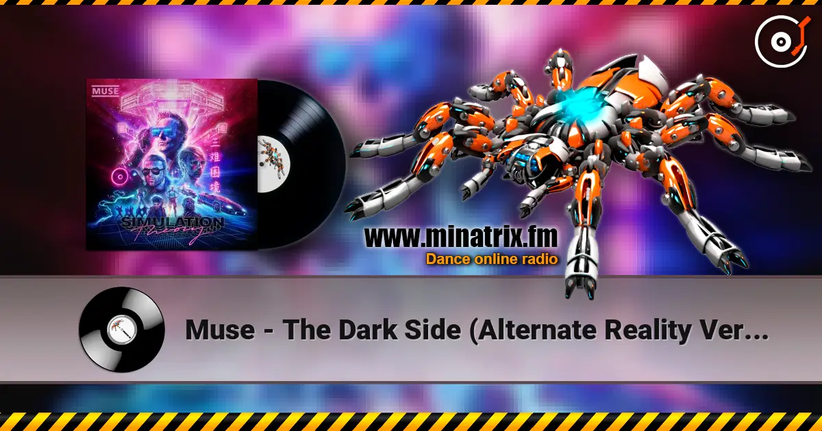 Muse - The Dark Side (Alternate Reality Version) online in hoher Qualität hören | Minatrix.FM
