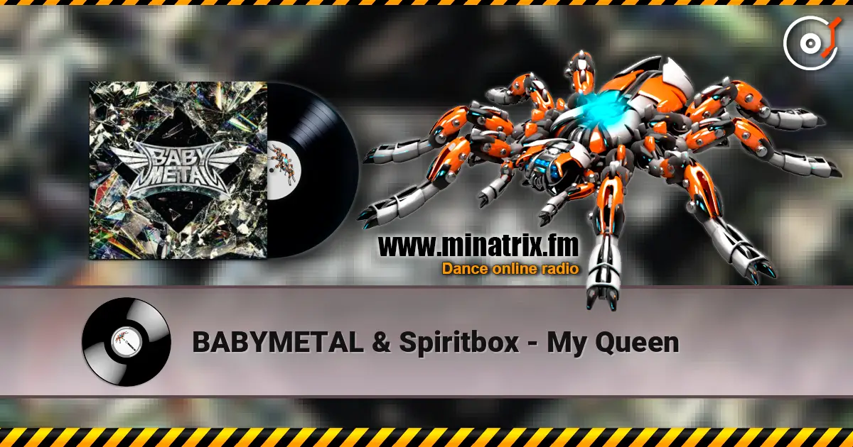 BABYMETAL & Spiritbox - My Queen online in hoher Qualität hören | Minatrix.FM