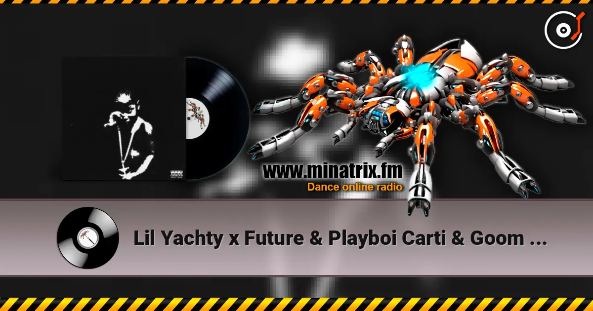 Lil Yachty x Future & Playboi Carti & Goom Gum - Flex Up (KREAM Mashup) online in hoher Qualität hören | Minatrix.FM