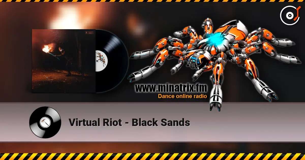 Virtual Riot - Black Sands online in hoher Qualität hören | Minatrix.FM