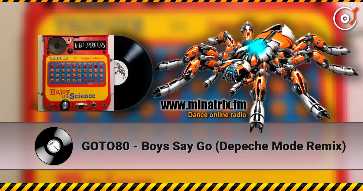 GOTO80 - Boys Say Go (Depeche Mode Remix) online in hoher Qualität hören | Minatrix.FM