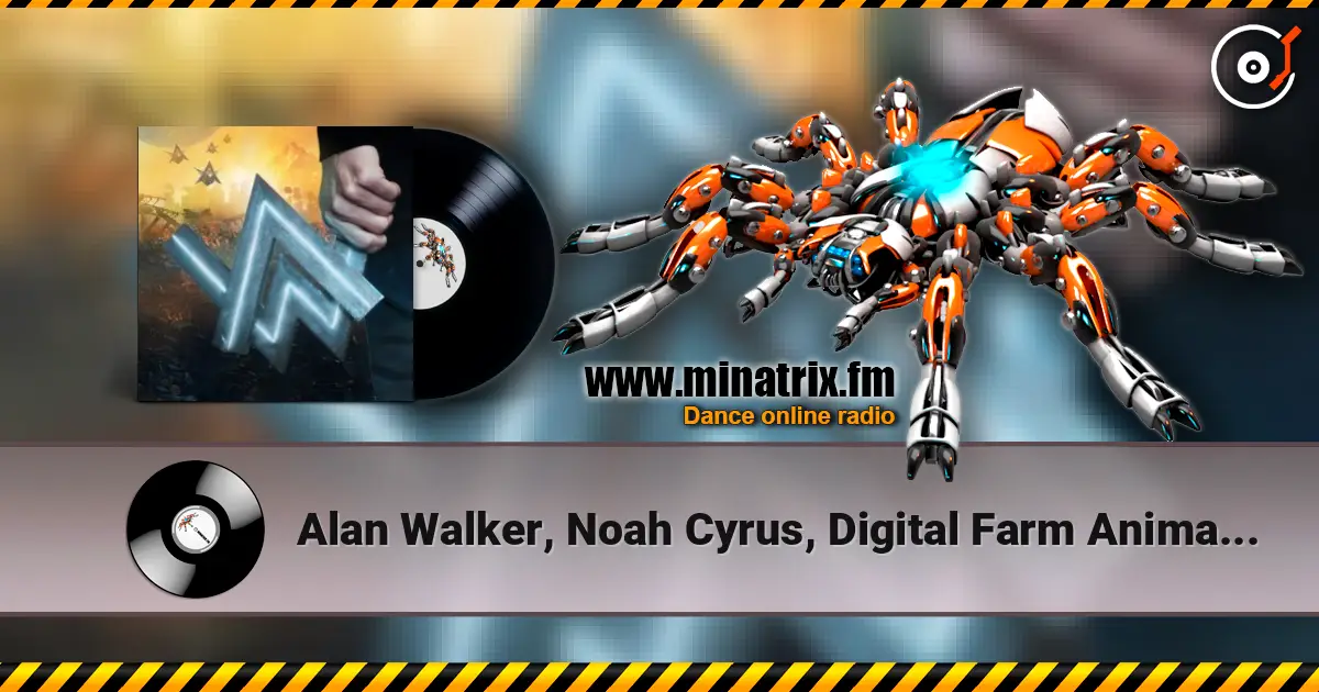 Alan Walker, Noah Cyrus, Digital Farm Animals - All Falls Down (Mark Villa Remix) online in hoher Qualität hören | Minatrix.FM