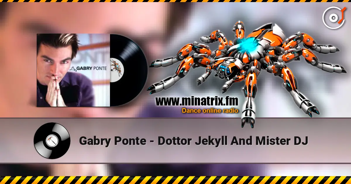 Gabry Ponte - Dottor Jekyll And Mister DJ online in hoher Qualität hören | Minatrix.FM