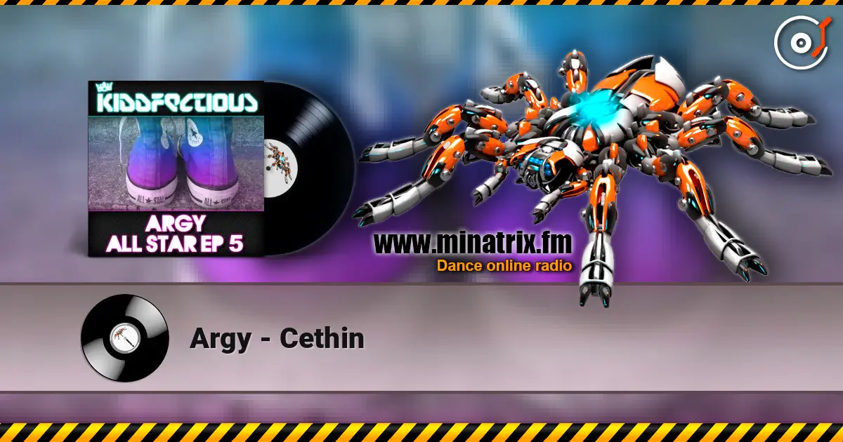 Argy - Cethin online in hoher Qualität hören | Minatrix.FM