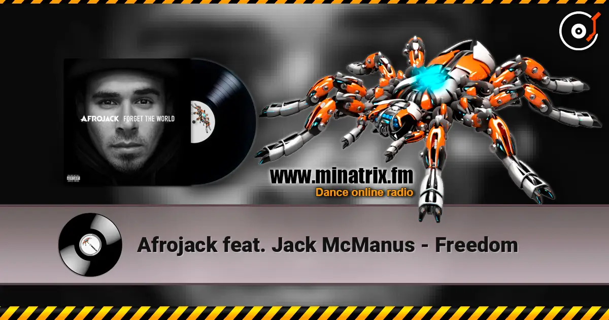 Afrojack feat. Jack McManus - Freedom online in hoher Qualität hören | Minatrix.FM