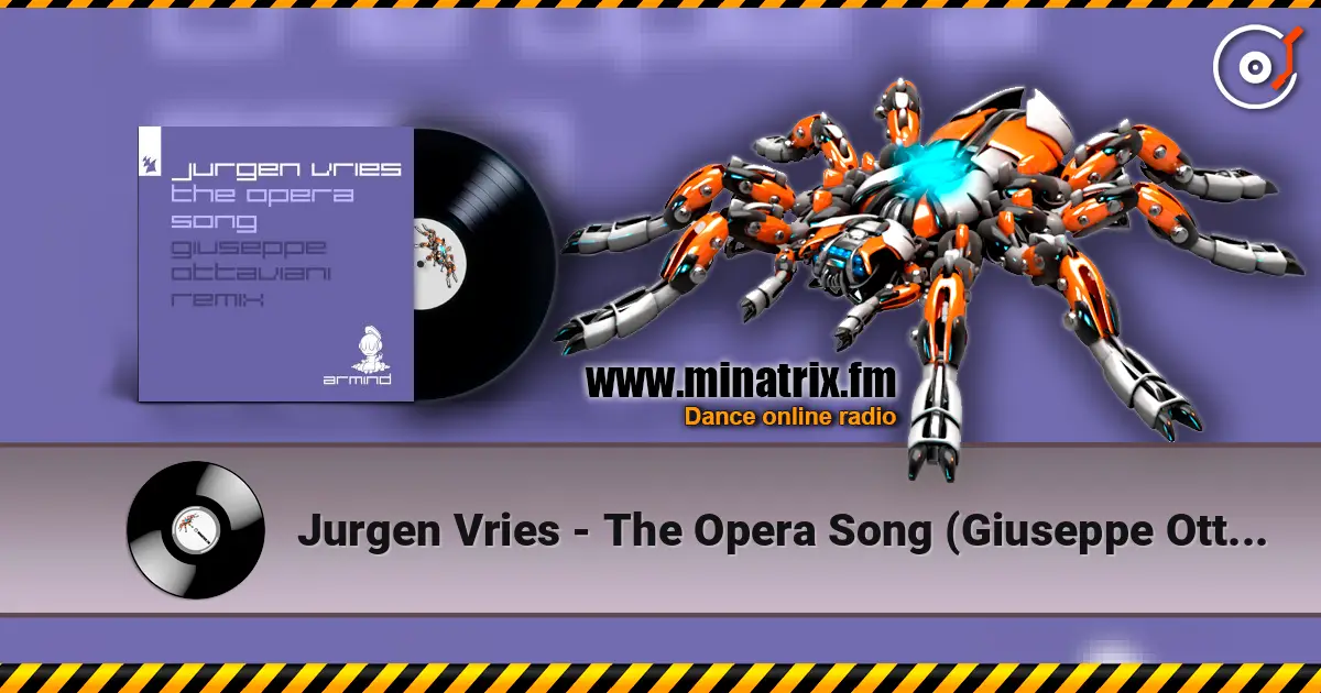 Jurgen Vries - The Opera Song (Giuseppe Ottaviani Extended Remix) online in hoher Qualität hören | Minatrix.FM