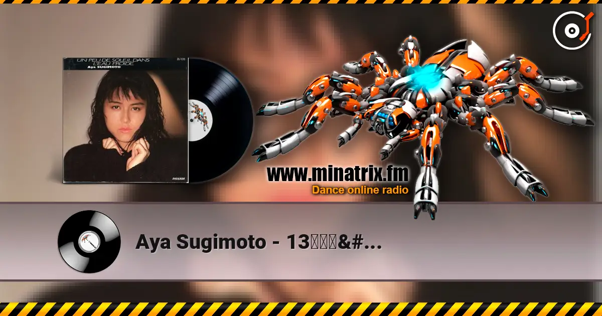 Aya Sugimoto - 13日のルナ (EXTENDED MIX) online in hoher Qualität hören | Minatrix.FM