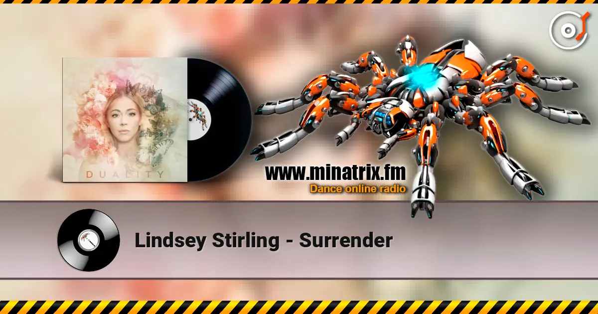 Lindsey Stirling - Surrender online in hoher Qualität hören | Minatrix.FM