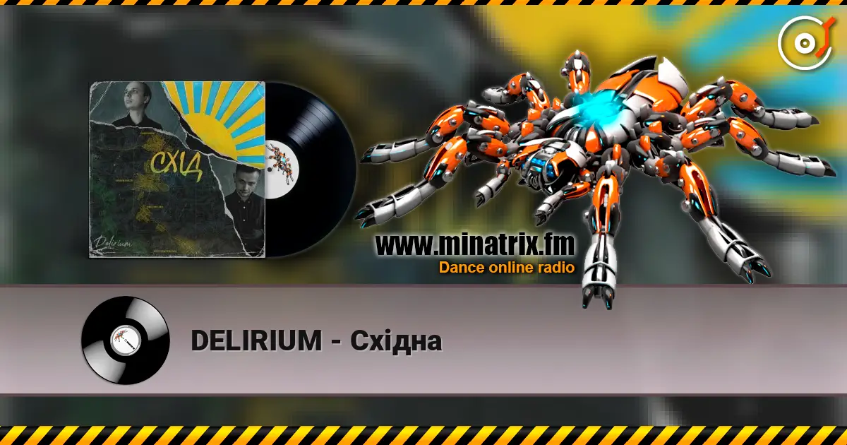 DELIRIUM - Східна online in hoher Qualität hören | Minatrix.FM