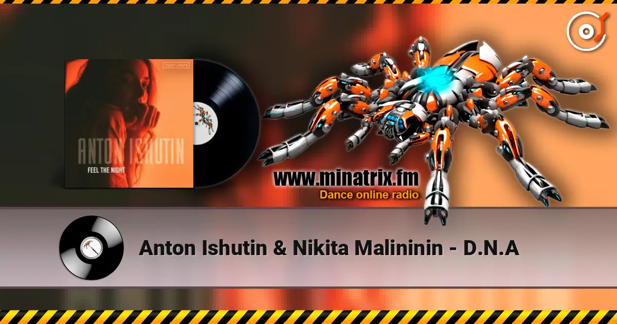 Anton Ishutin & Nikita Malininin - D.N.A online in hoher Qualität hören | Minatrix.FM
