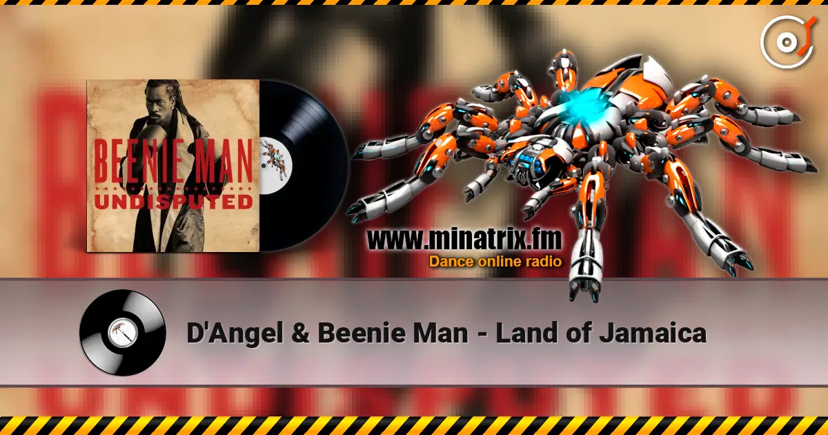 D'Angel & Beenie Man - Land of Jamaica online in hoher Qualität hören | Minatrix.FM