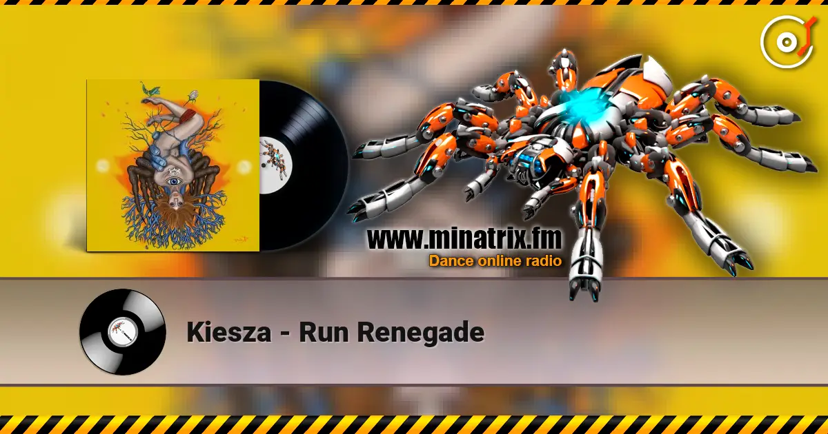 Kiesza - Run Renegade online in hoher Qualität hören | Minatrix.FM
