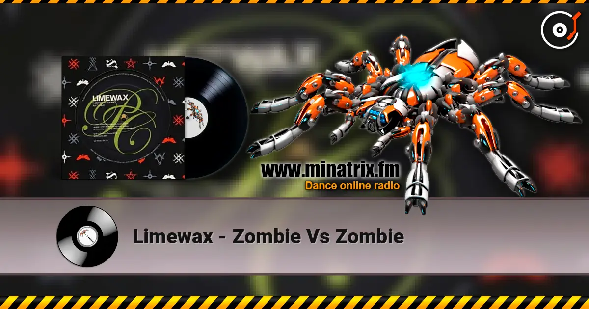 Limewax - Zombie Vs Zombie online in hoher Qualität hören | Minatrix.FM
