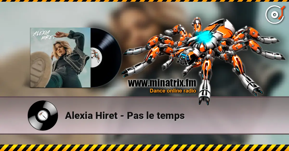 Alexia Hiret - Pas le temps online in hoher Qualität hören | Minatrix.FM