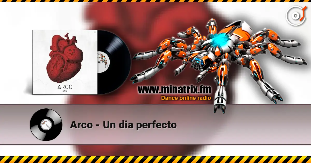 Arco - Un dia perfecto online in hoher Qualität hören | Minatrix.FM