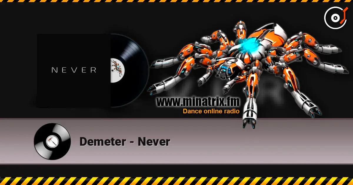Demeter - Never online in hoher Qualität hören | Minatrix.FM