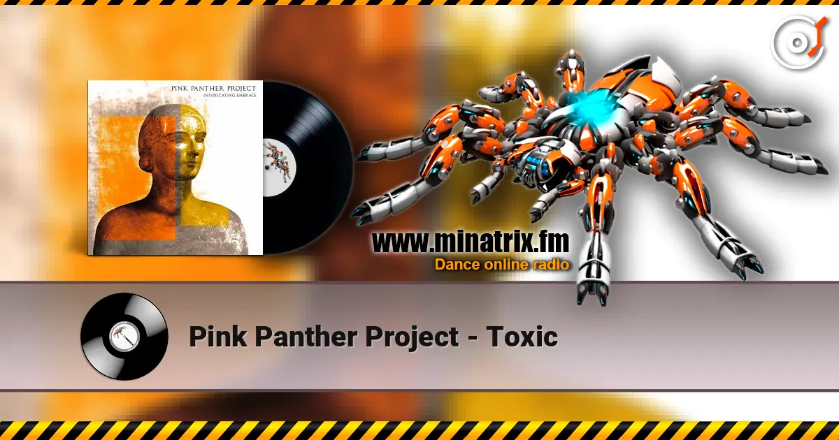 Pink Panther Project - Toxic online in hoher Qualität hören | Minatrix.FM