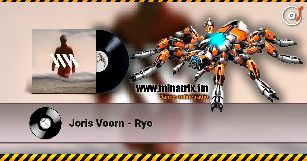 Joris Voorn - Ryo online in hoher Qualität hören | Minatrix.FM