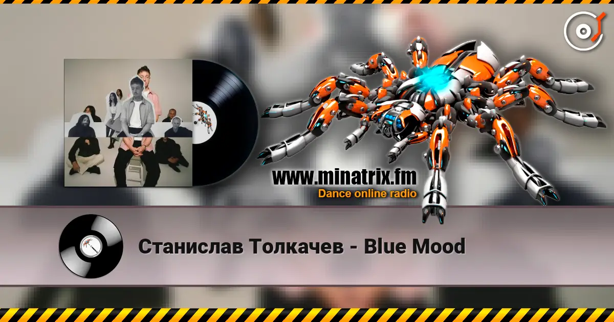 Станислав Толкачев - Blue Mood online in hoher Qualität hören | Minatrix.FM