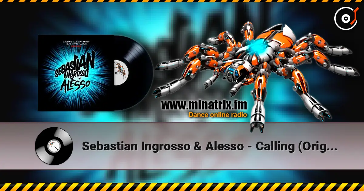 Sebastian Ingrosso & Alesso - Calling (Original Instrumental Mix) online in hoher Qualität hören | Minatrix.FM
