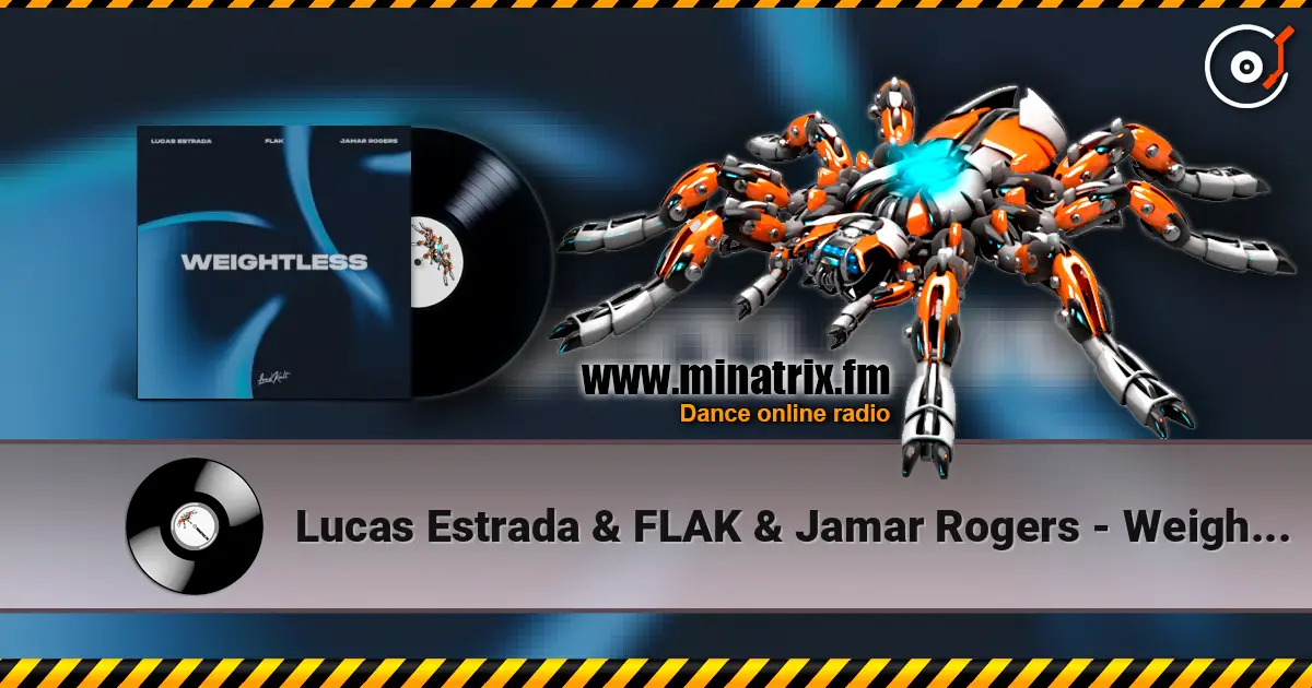 Lucas Estrada & FLAK & Jamar Rogers - Weightless online in hoher Qualität hören | Minatrix.FM