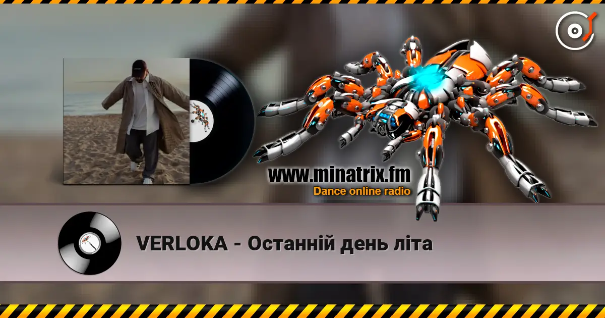 VERLOKA - Останній день літа online in hoher Qualität hören | Minatrix.FM