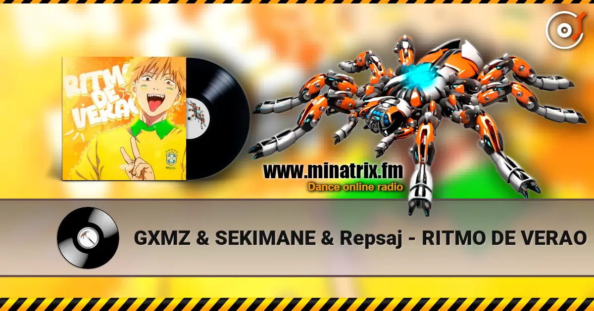 GXMZ & SEKIMANE & Repsaj - RITMO DE VERAO online in hoher Qualität hören | Minatrix.FM