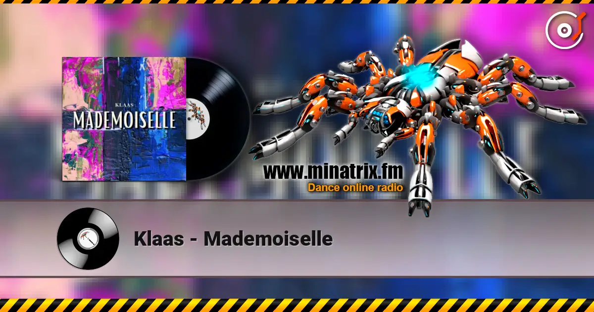 Klaas - Mademoiselle online in hoher Qualität hören | Minatrix.FM