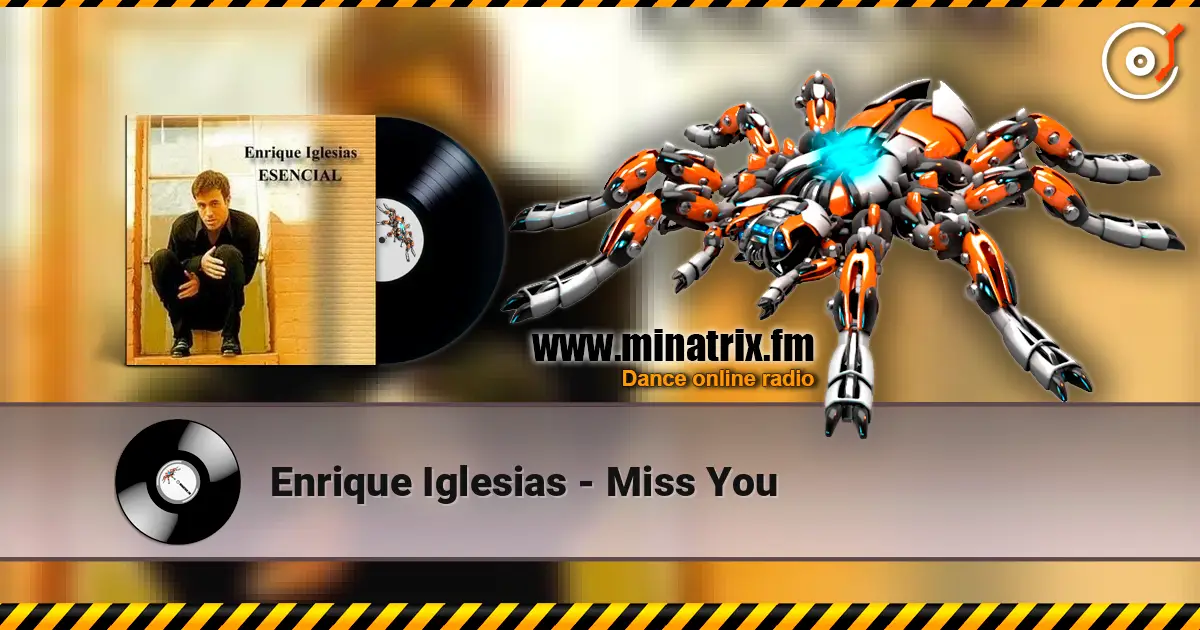 Enrique Iglesias - Miss You online in hoher Qualität hören | Minatrix.FM