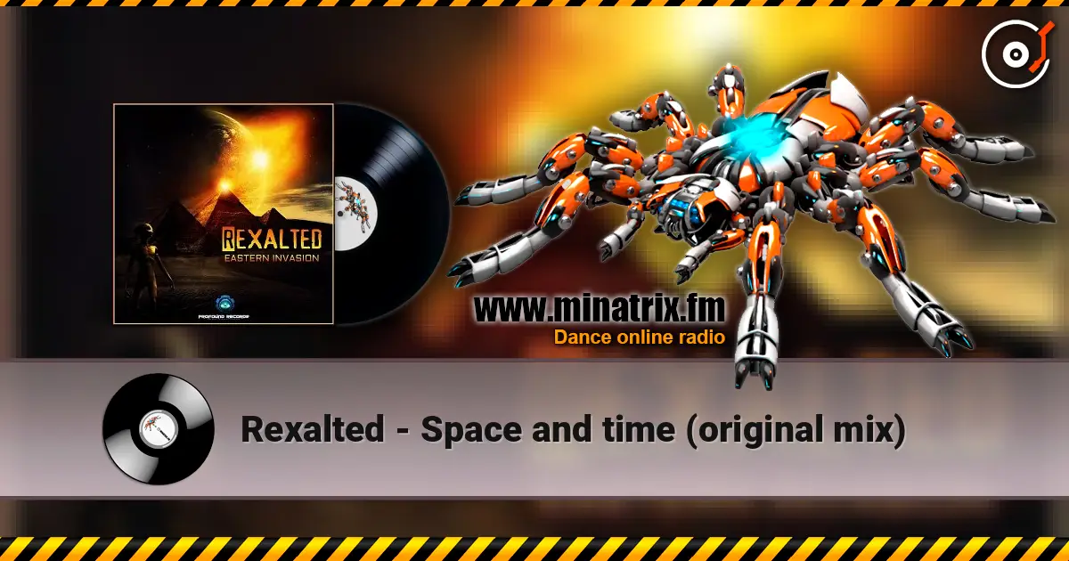Rexalted - Space and time (original mix) online in hoher Qualität hören | Minatrix.FM