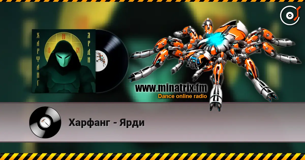 Харфанг - Ярди online in hoher Qualität hören | Minatrix.FM
