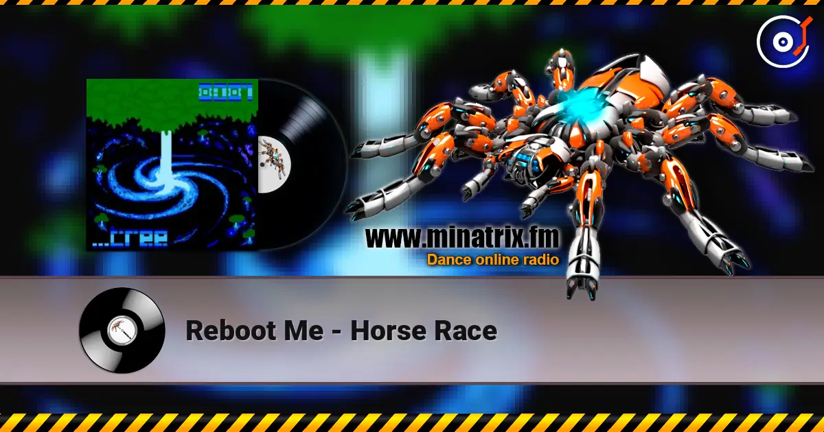 Reboot Me - Horse Race online in hoher Qualität hören | Minatrix.FM