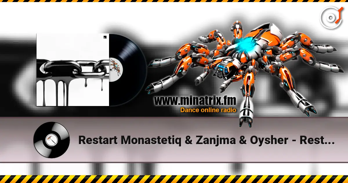 Restart Monastetiq & Zanjma & Oysher - Restart (Original Mix) online in hoher Qualität hören | Minatrix.FM