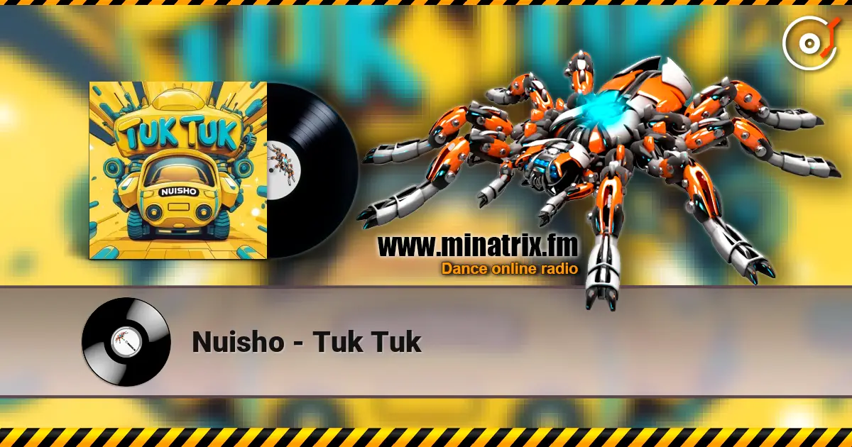 Nuisho - Tuk Tuk online in hoher Qualität hören | Minatrix.FM