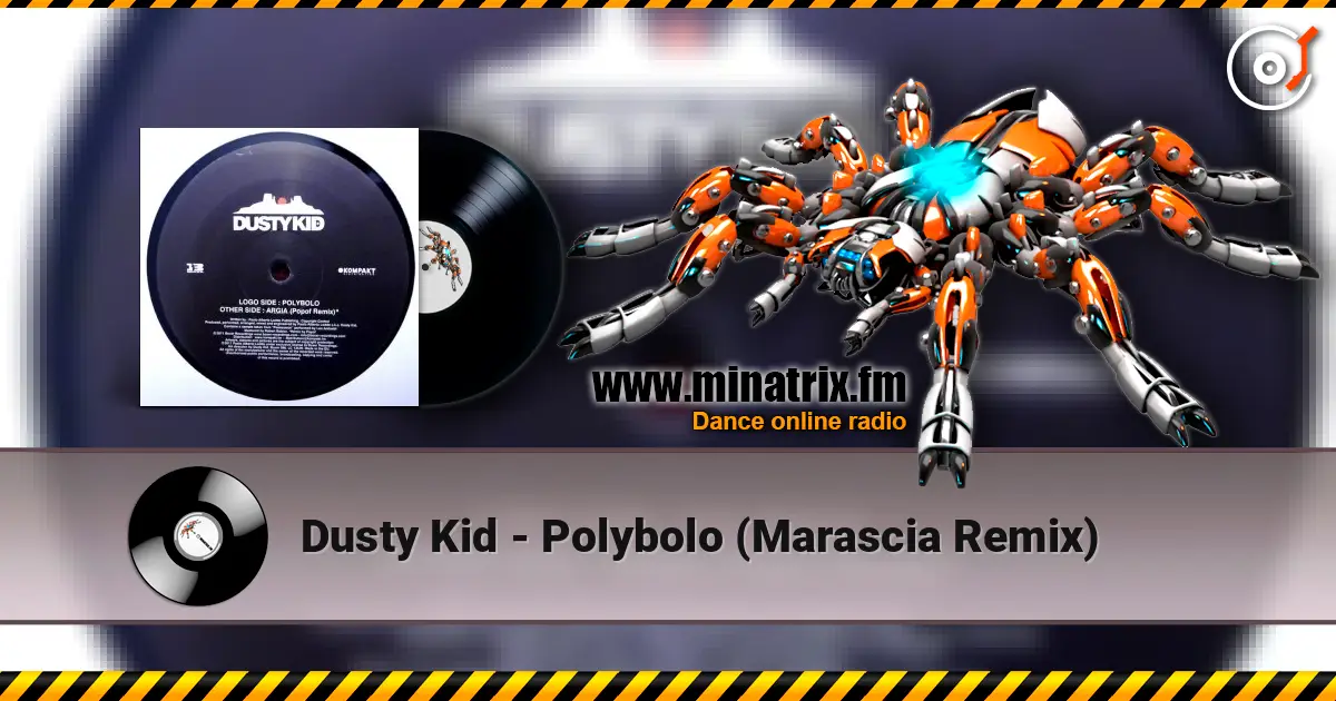 Dusty Kid - Polybolo (Marascia Remix) online in hoher Qualität hören | Minatrix.FM