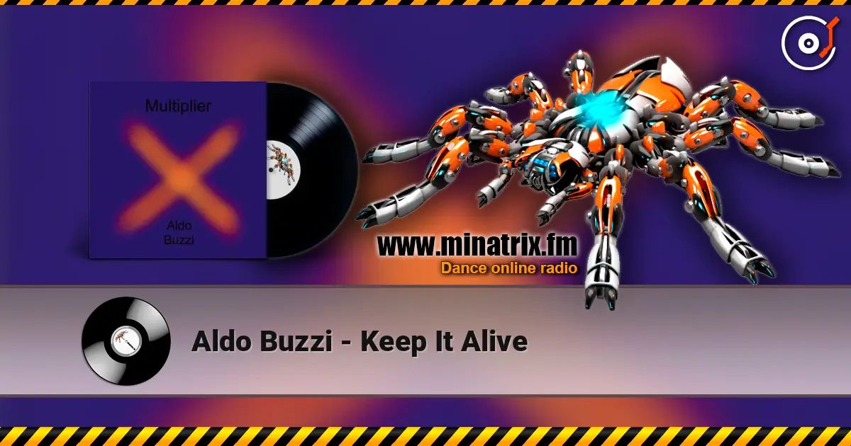 Aldo Buzzi - Keep It Alive online in hoher Qualität hören | Minatrix.FM