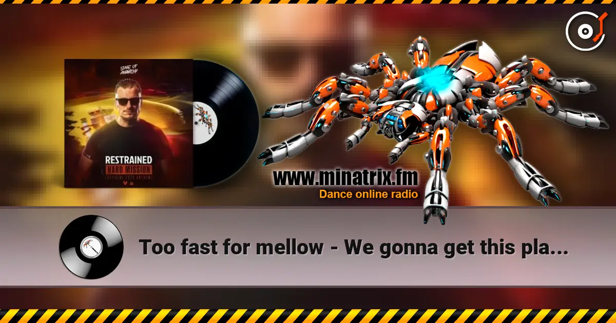 Too fast for mellow - We gonna get this place (DJ Dione remix) online in hoher Qualität hören | Minatrix.FM