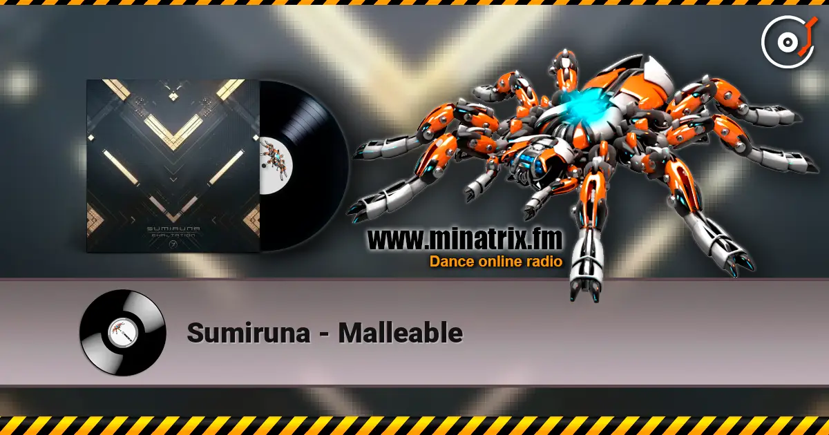 Sumiruna - Malleable online in hoher Qualität hören | Minatrix.FM