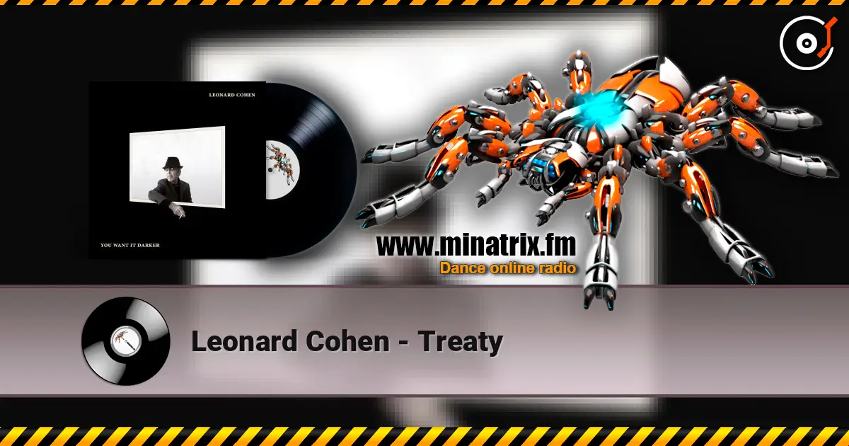 Leonard Cohen - Treaty online in hoher Qualität hören | Minatrix.FM